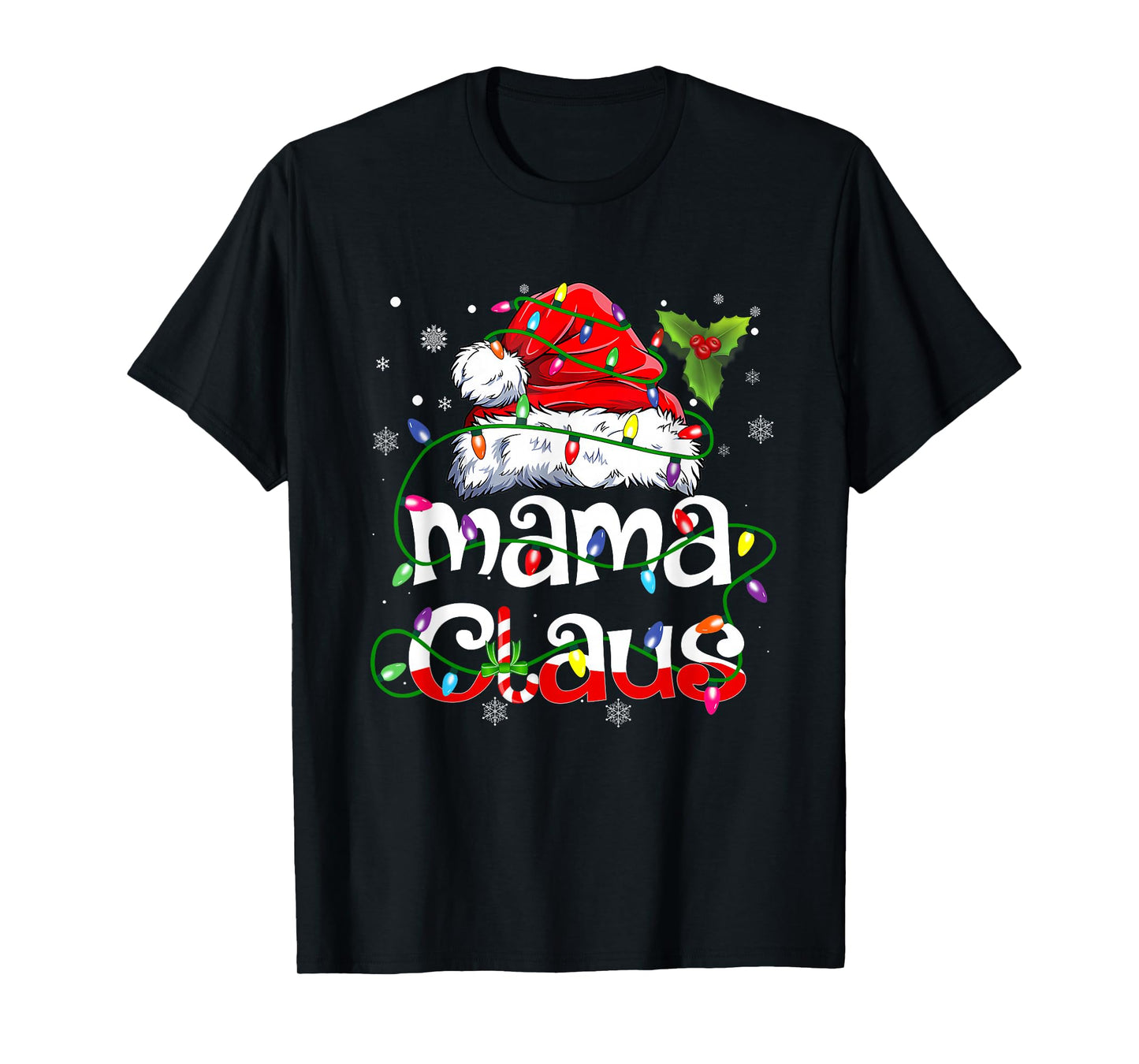Mama Claus Shirt Christmas Lights Pajama Family Matching T-Shirt