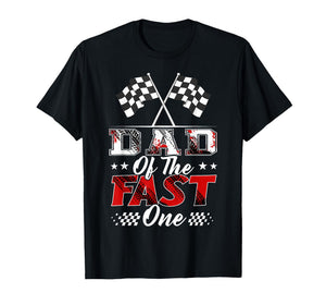 Dad of The Fast One Birthday 1st Race Car Family T-Shirt