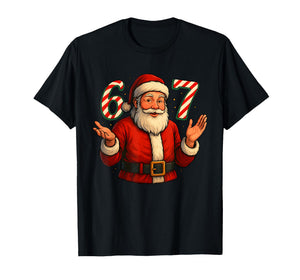 Funny 67 Meme Santa Style Christmas 6 7 T-Shirt