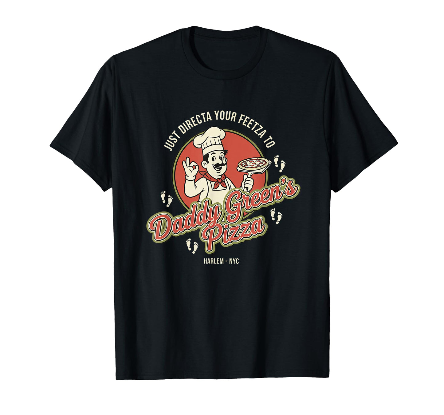 Dad Retro Pizza Chef Daddy Green's Pizza Harlem NYC Funny T-Shirt