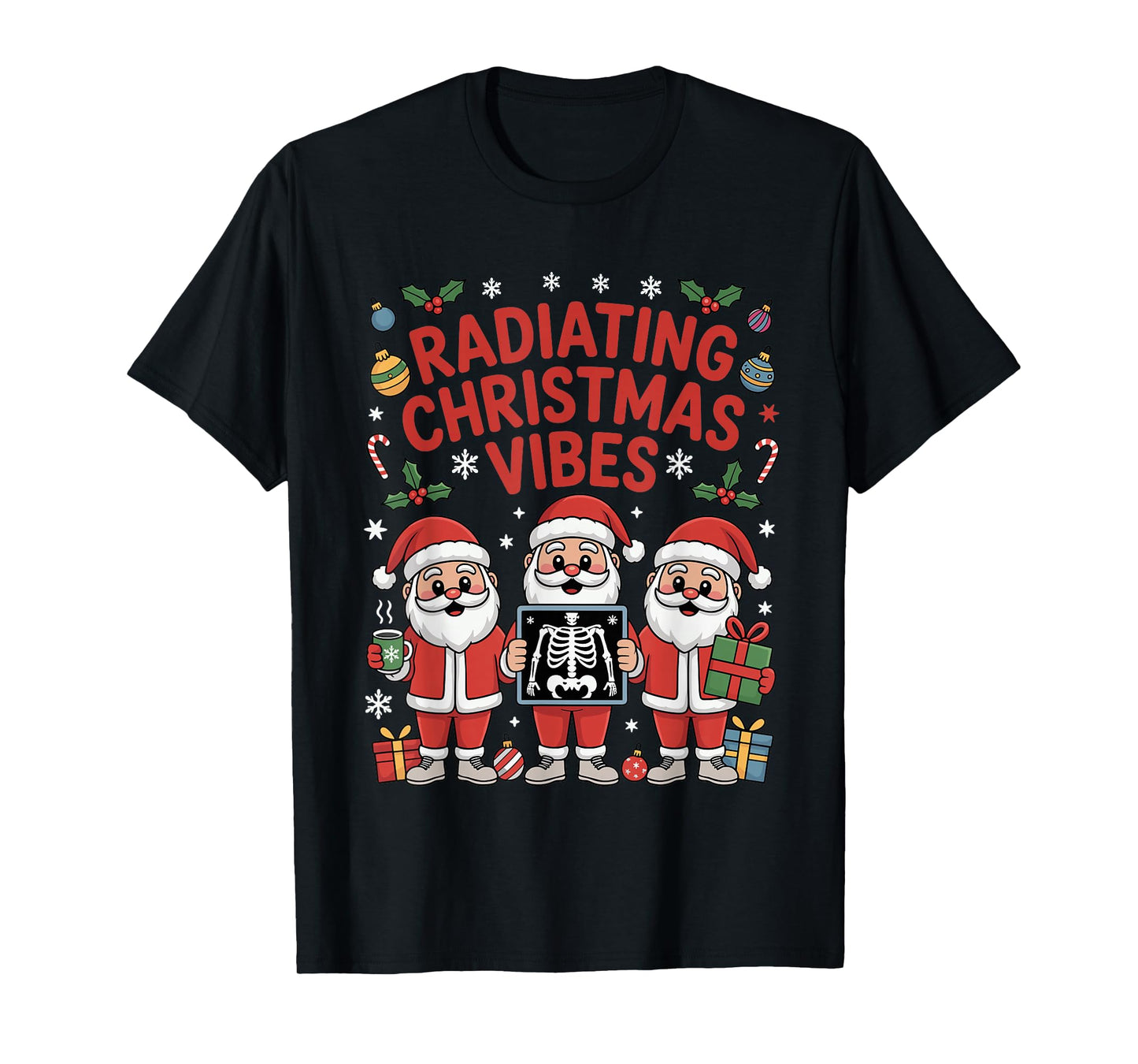 Funny Xmas Radiating Christmas Vibes X-ray Radiology Tech T-Shirt