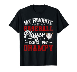 My Favorite Baseball Player Calls Me Grampy T-Shirt