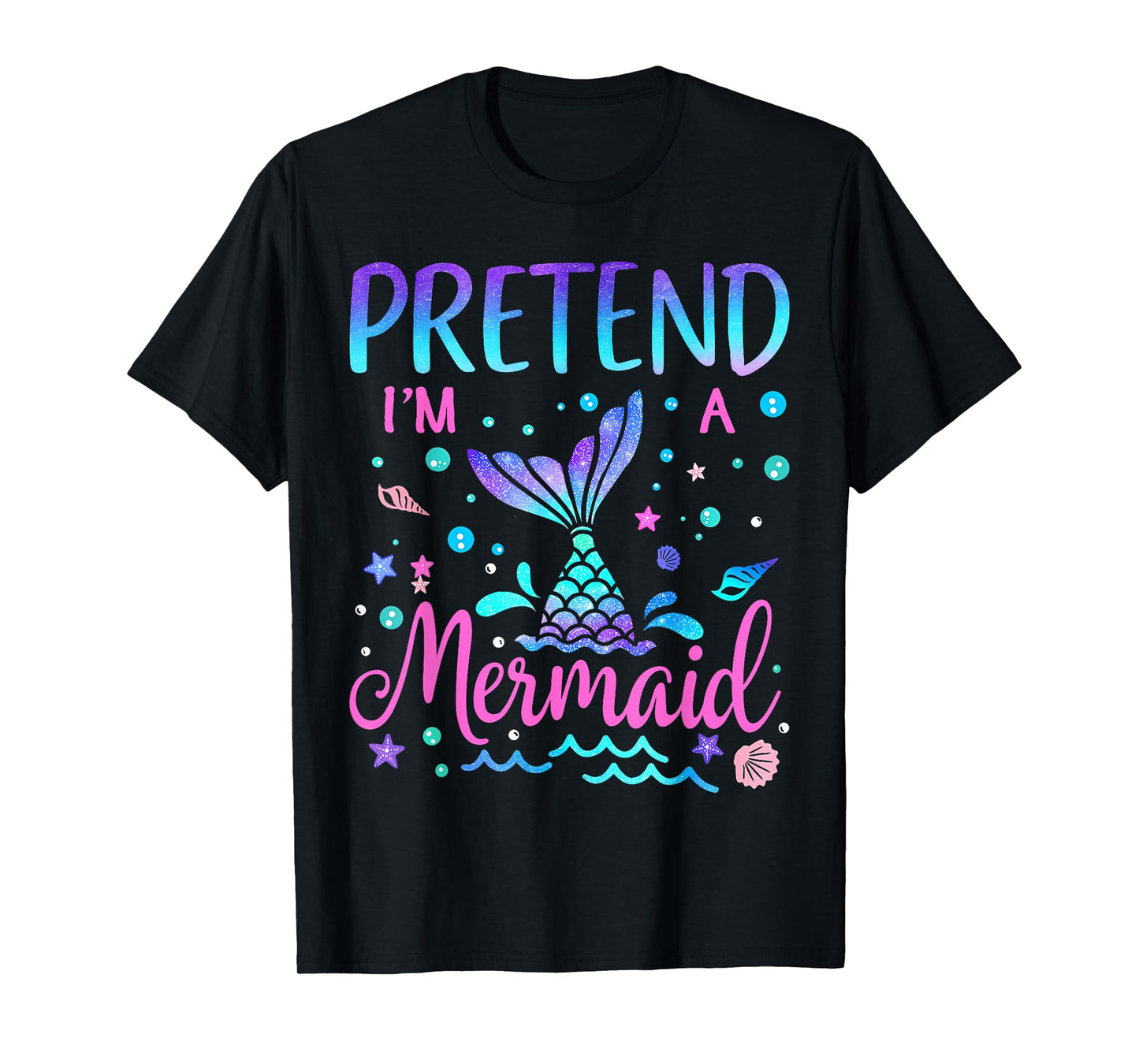 Pretend I'm A Mermaid Lazy Funny Mermaid Halloween Costume T-Shirt