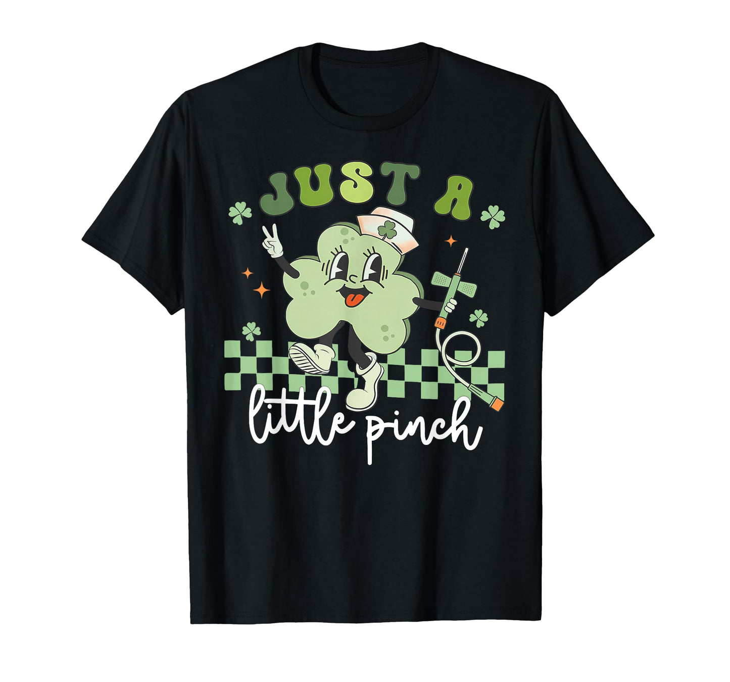 Just a Little Pinch Phlebotomist Nurse Shamrock Patricks Day T-Shirt