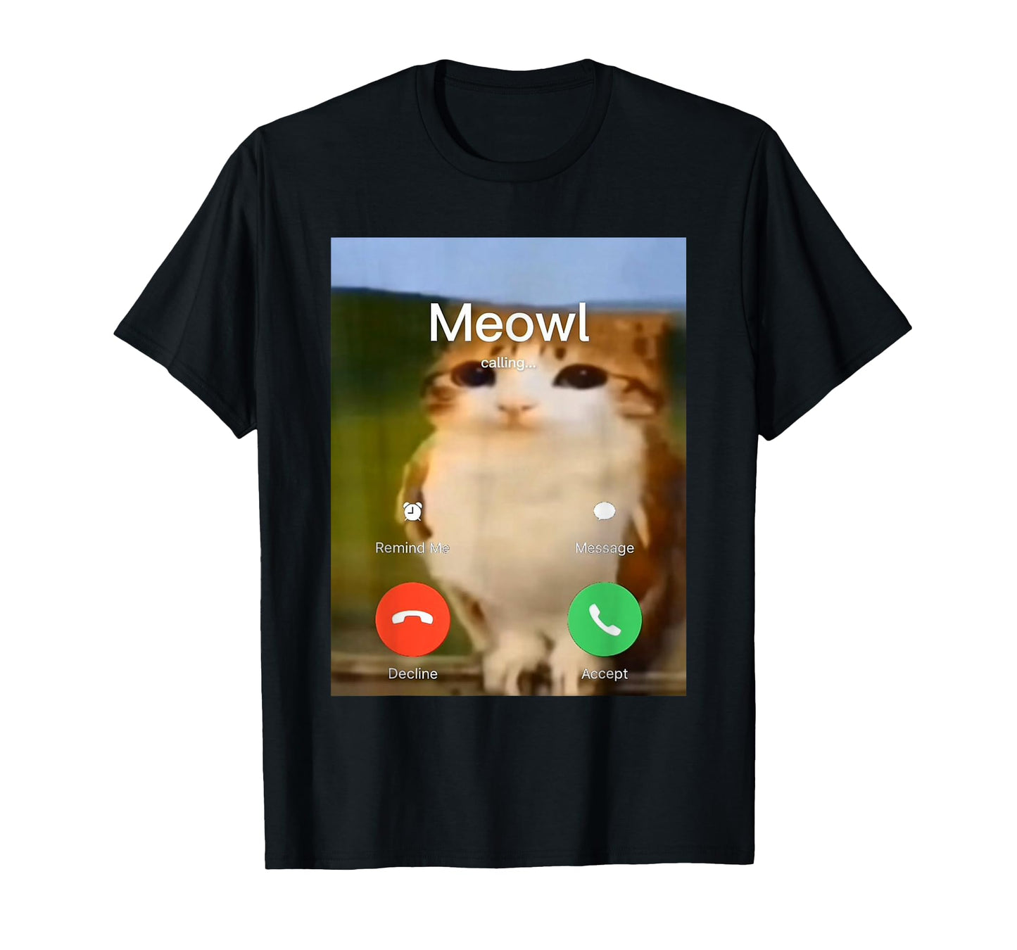 Meowl Calling Remind Message Accept Phone Call Cat Meme Owl T-Shirt