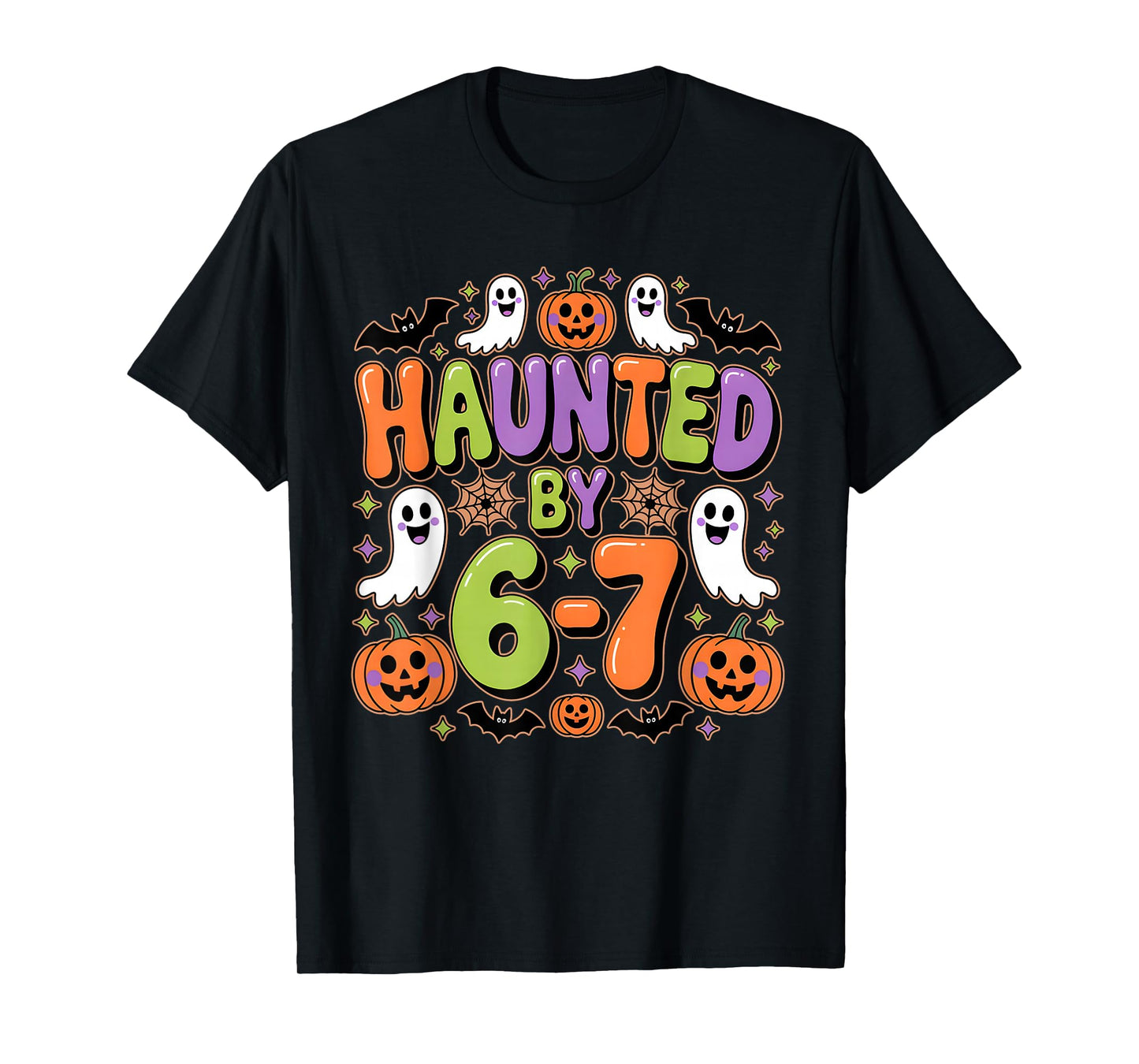 Haunted by 6-7 Costume Halloween 6-7 Meme six Seven T-Shirt