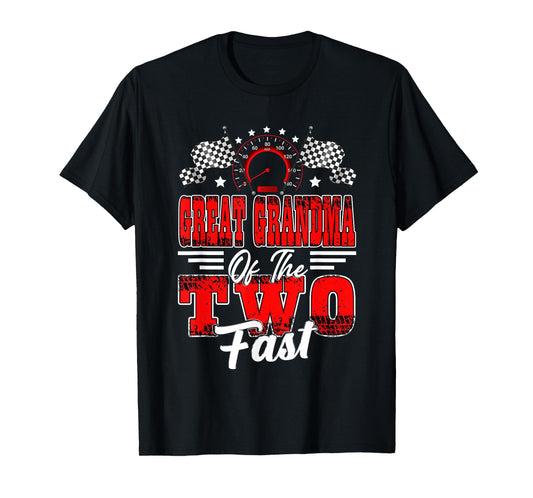 Great Grandma of The Two Fast 2nd Birthday Racing Car T-Shirt