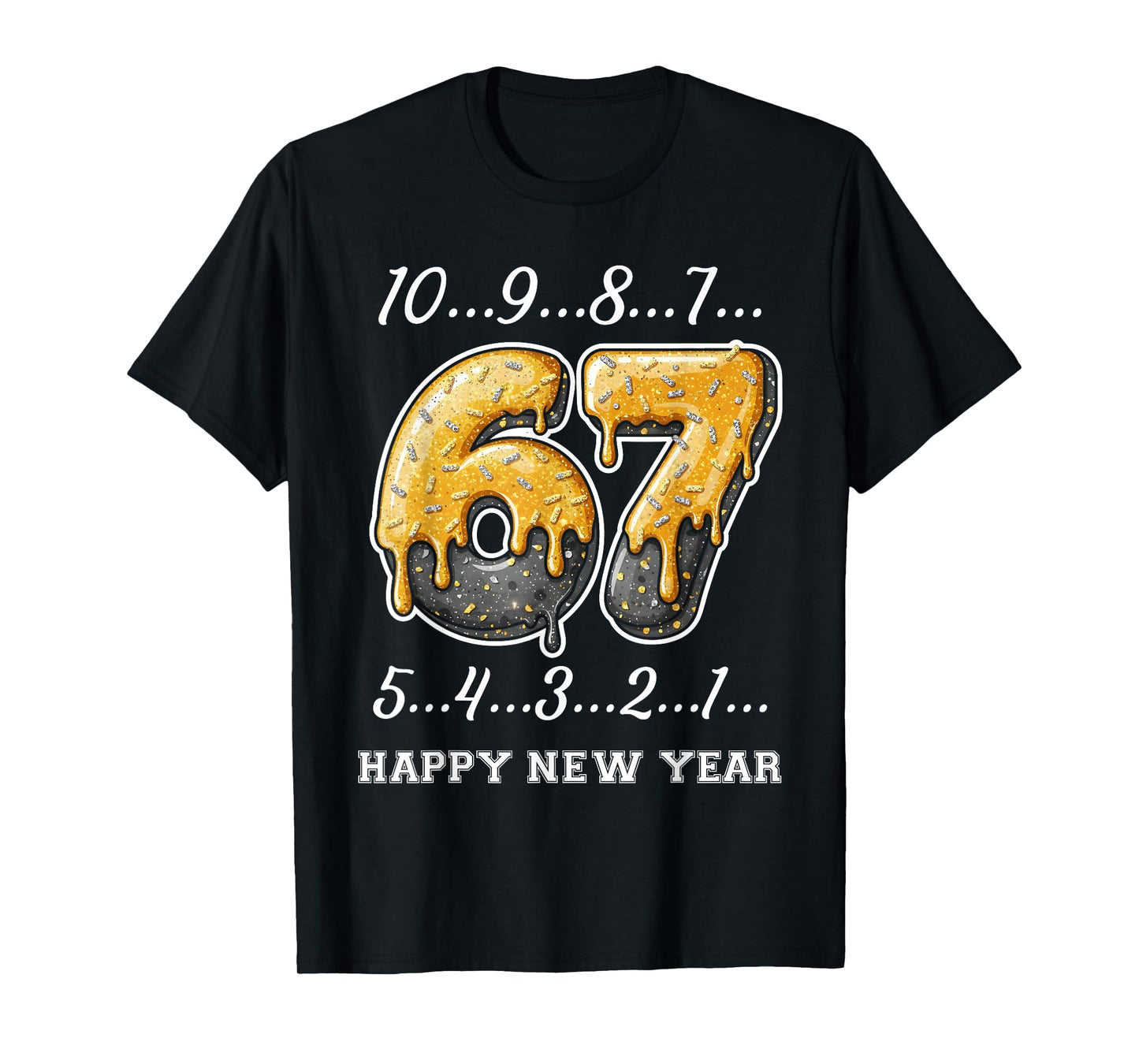 67 Happy New Year Six Seven Funny Countdown 2026 Brainrot T-Shirt