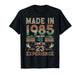 Made in 1985 I'm Not 41st Birthday Experience Vintage Retro T-Shirt