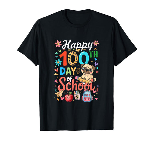 Happy 100th Day of School Colorful Pug Students Teacher T-Shirt