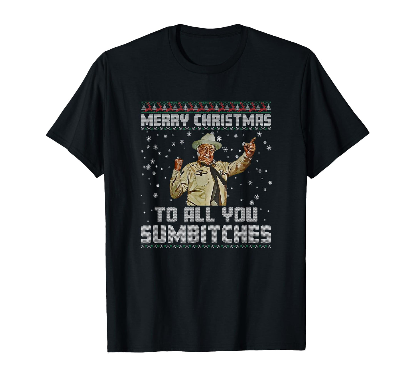 Merry Christmas to All You Sumbitches Ugly Sweater Style T-Shirt