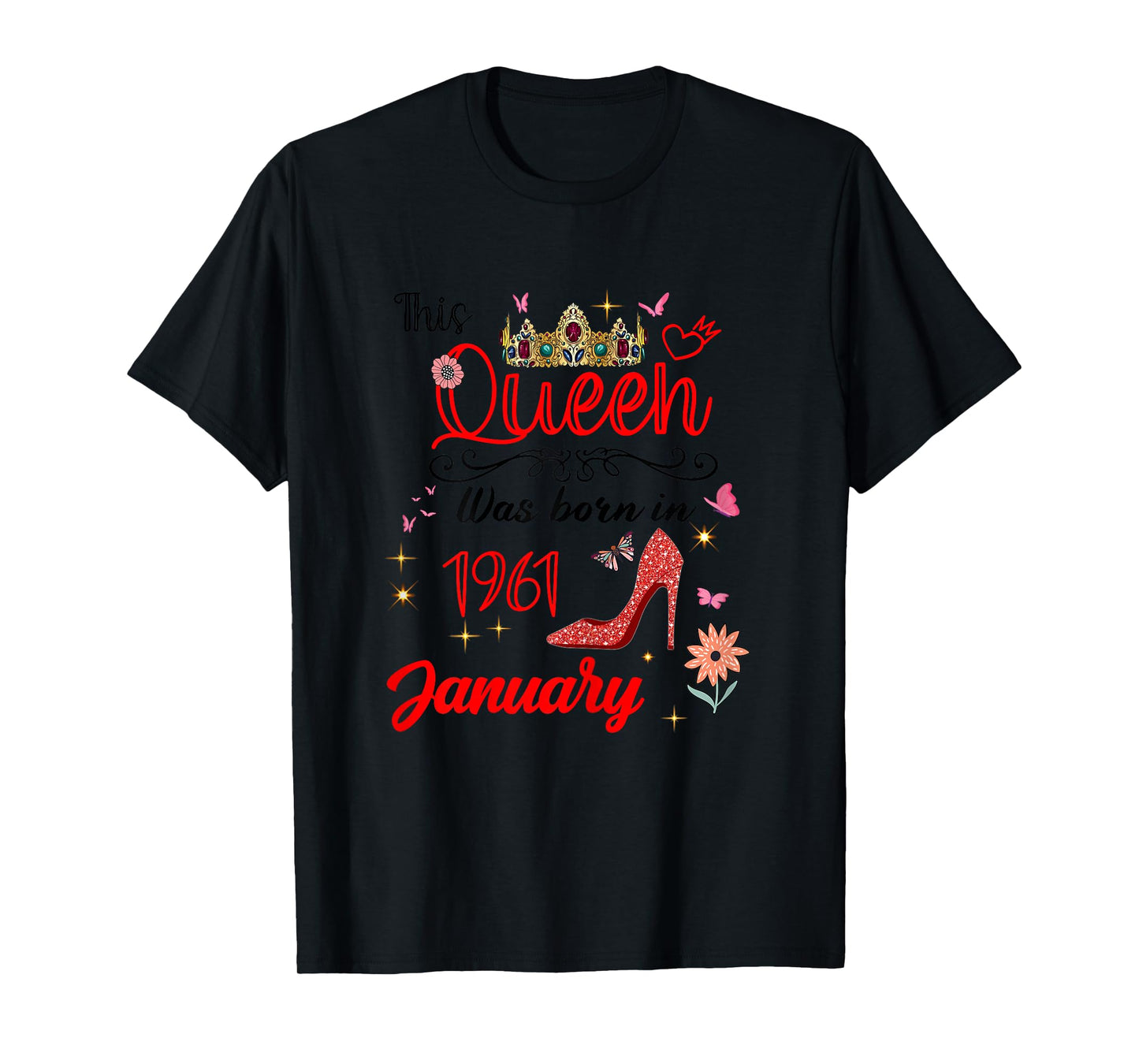 January 1961 Birthday This Queen was Born in January 1961 T-Shirt