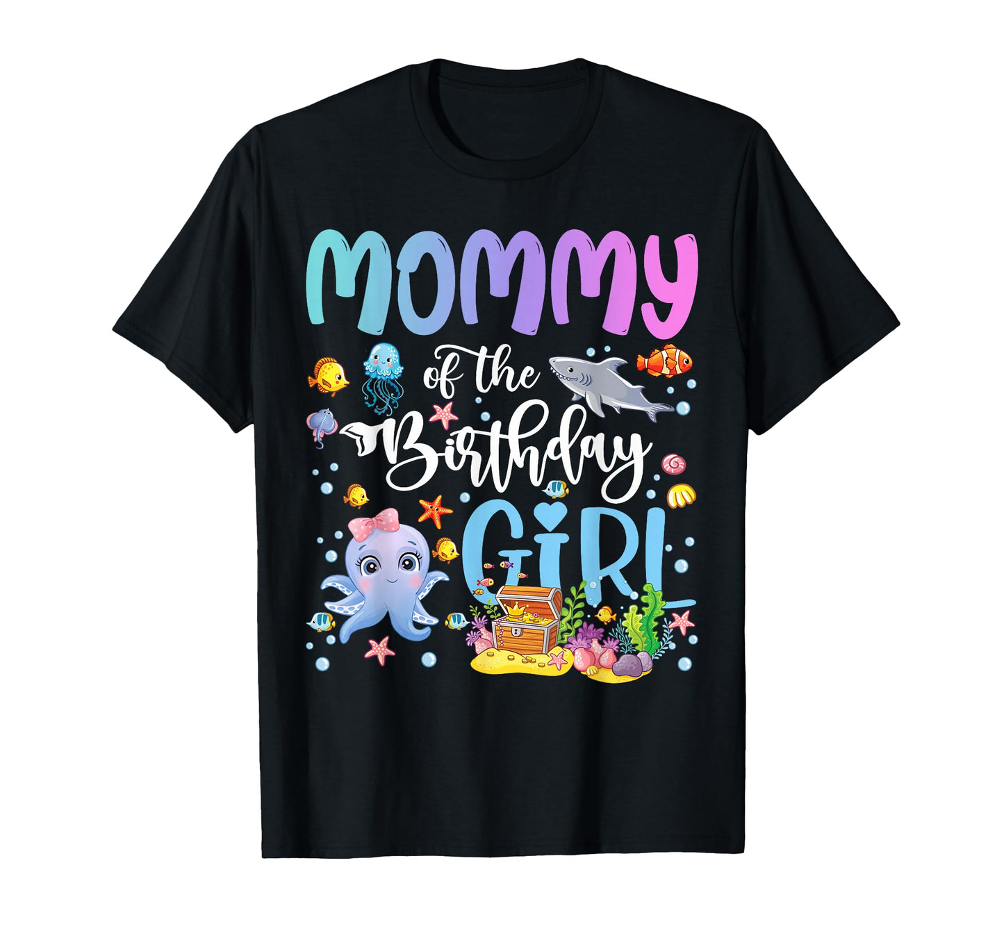 Mommy of The Birthday Girl Sea Fish Ocean Aquarium T-Shirt