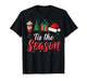 Tis The Season for Women Men Boys Youth Christmas T-Shirt