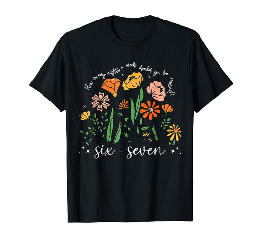 How Many Night A Week Should You Be Reading 67 Meme Floral T-Shirt