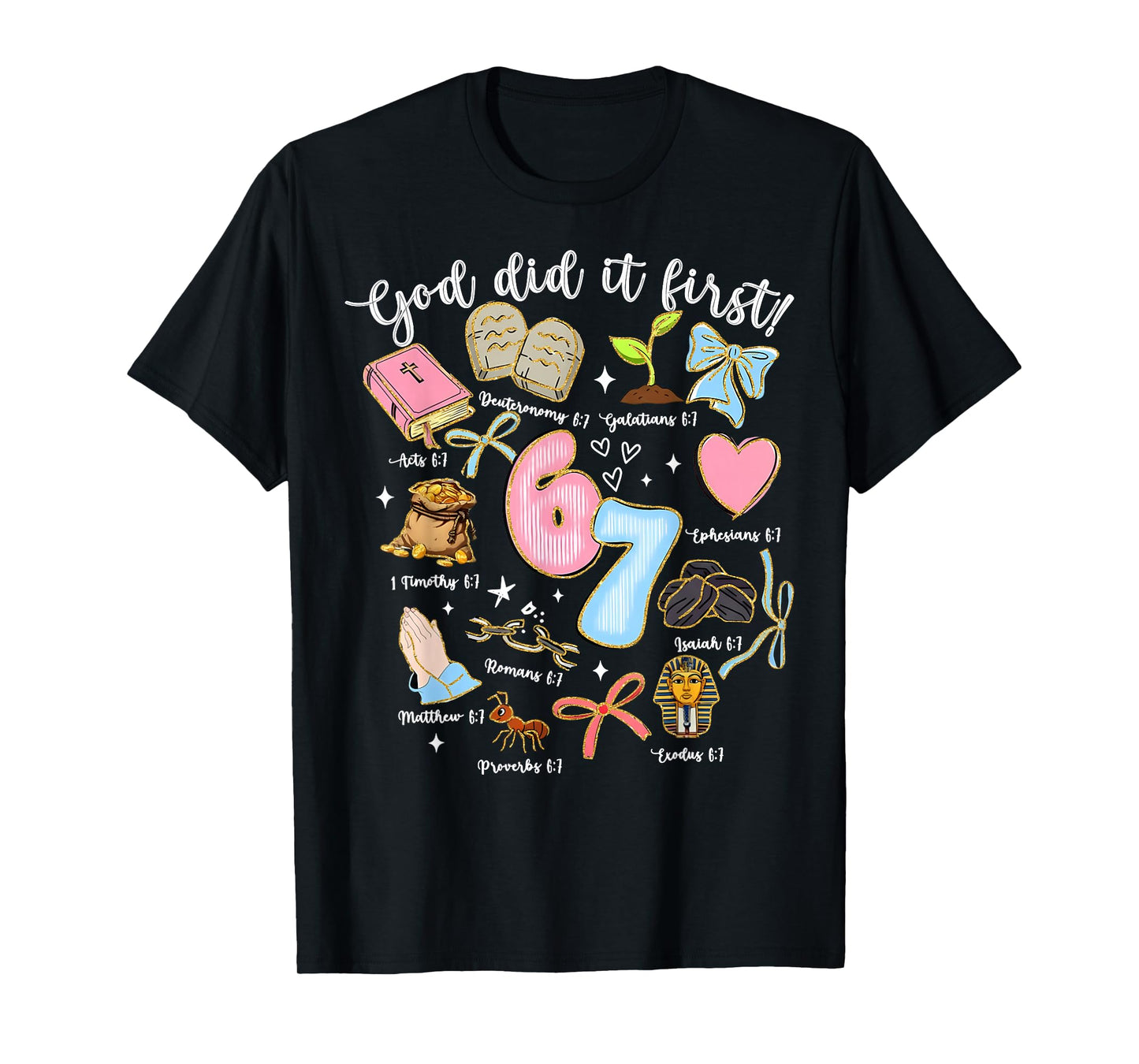 Vintage God Did It First 67 Six Seven Meme Christian Bible T-Shirt