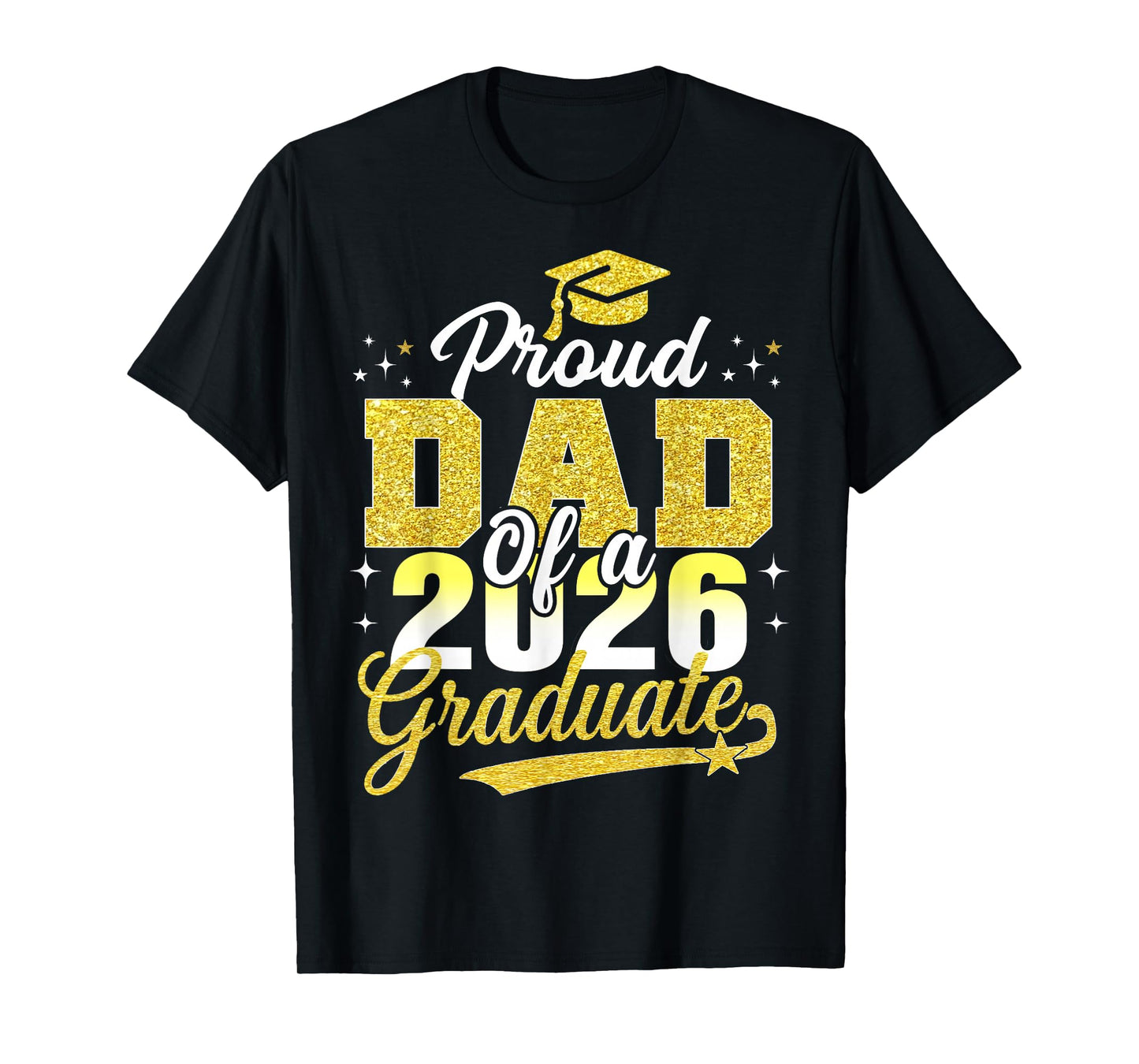 Senior Dad 2026 Graduation Proud Dad of a 2026 Graduate T-Shirt