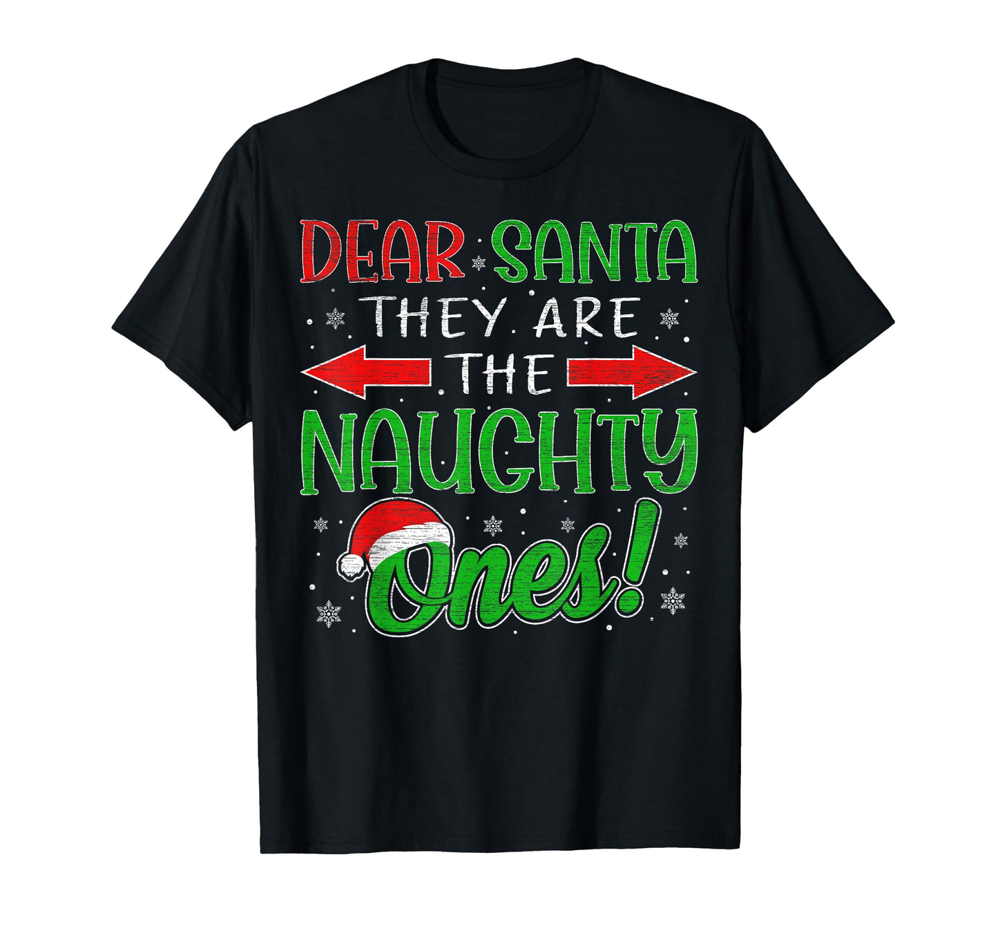 Dear Santa They are The Naughty Ones Funny Christmas Pajamas T-Shirt