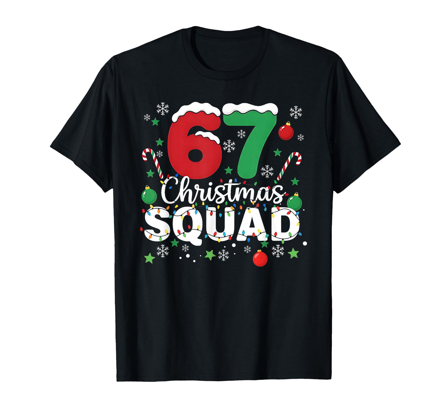 Funny 67 Six Seven Meme Brainrot 67 Christmas Squad T-Shirt