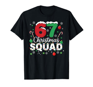 Funny 67 Six Seven Meme Brainrot 67 Christmas Squad T-Shirt