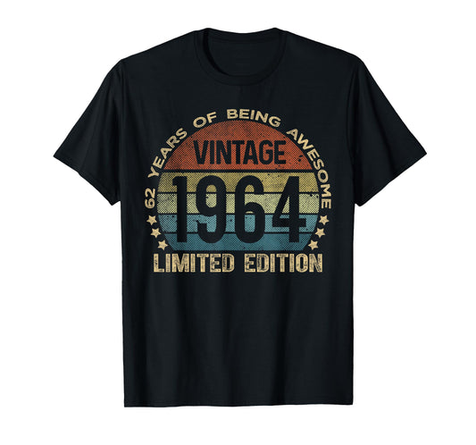 62 Year Old Gifts Vintage 1964 Limited Edition 62nd Birthday T-Shirt