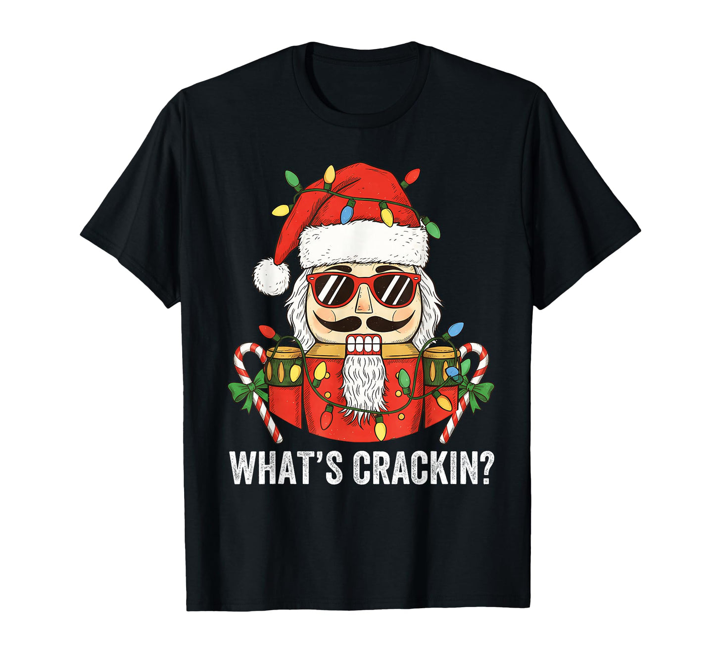 Funny Nutcracker Christmas Shirt Santa Hat Candy Cane Xmas T-Shirt