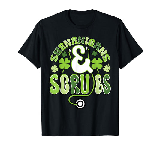 St Patricks Day Nurse Shenanigans and Scrubs Nursing Student T-Shirt