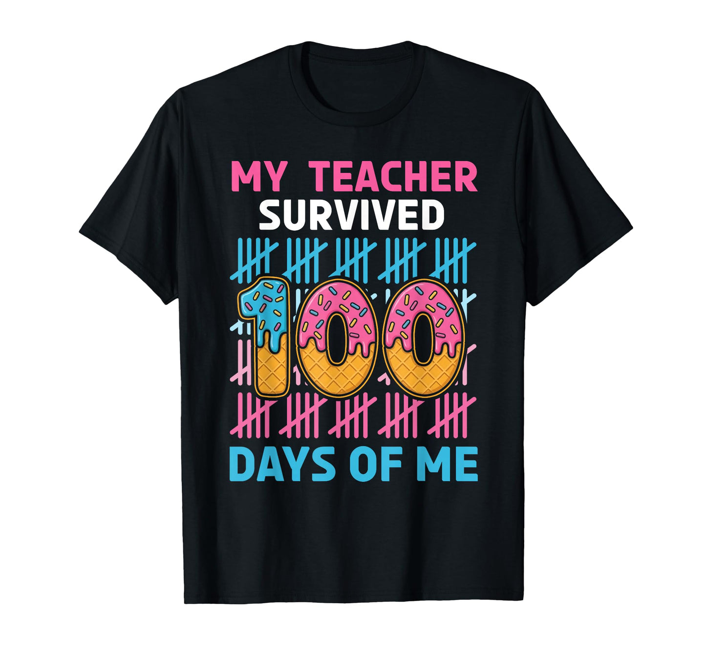 Funny School My Teachers Survived 100 Days of Me Student Kid T-Shirt