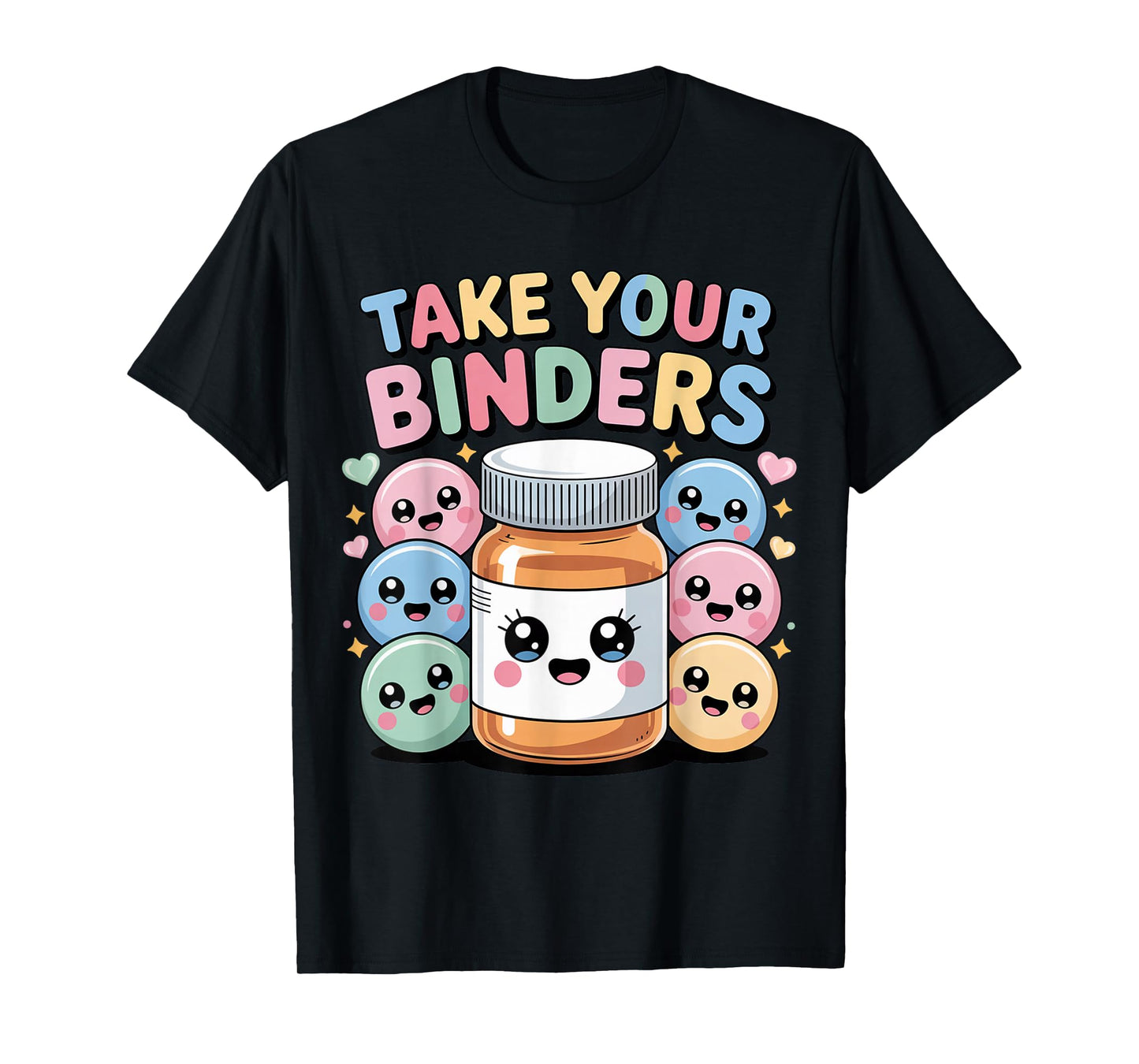 Renal Nurse Registered Dietitian Take Your Binders Dialysis T-Shirt