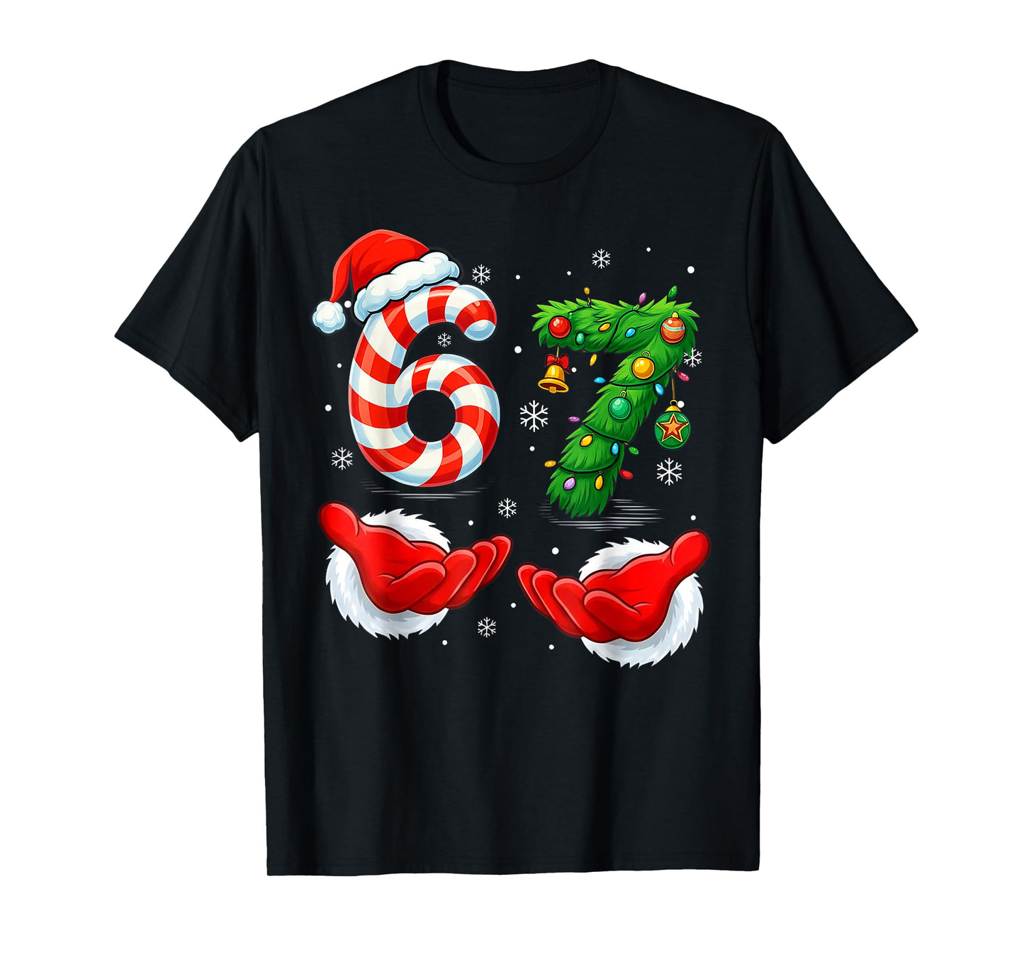 67 Christmas Meme 6 7 Santa Hands Candy Cane Tree Gen Alpha T-Shirt