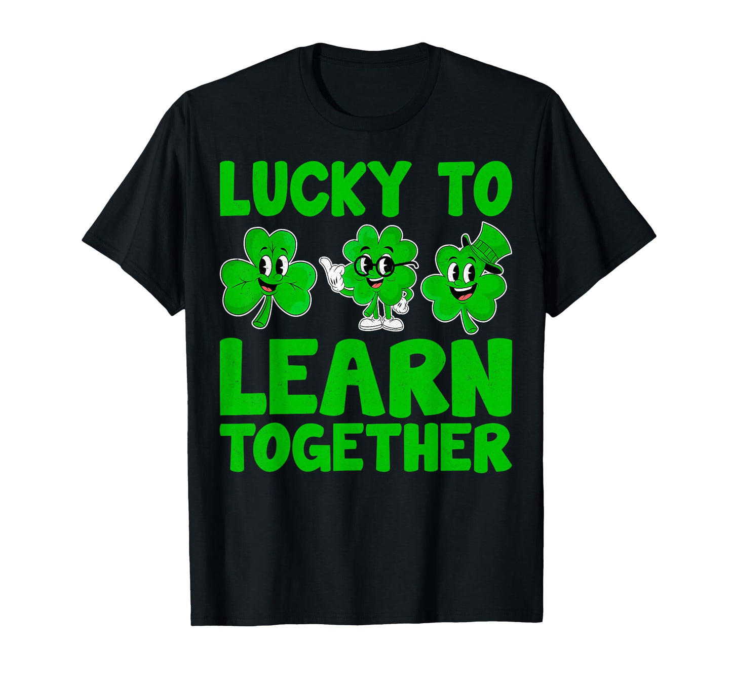 Lucky to Learn Together - St Patricks Day Special Education T-Shirt