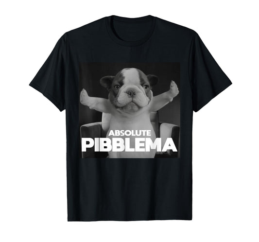 Absolute Pibblema French Bulldog Wash Clean My Belly Meme T-Shirt