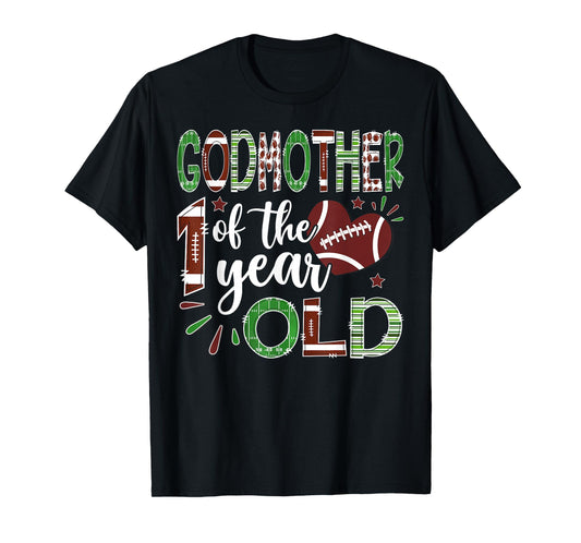 Godmother of The 1 Year Old Football First Birthday Boy T-Shirt