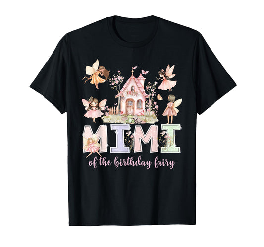 Mimi of The Birthday Fairy Girl Magical Family Matching T-Shirt