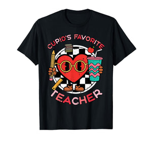Valentines Day Cupids Favorite Teacher Funny Heart Women Men T-Shirt