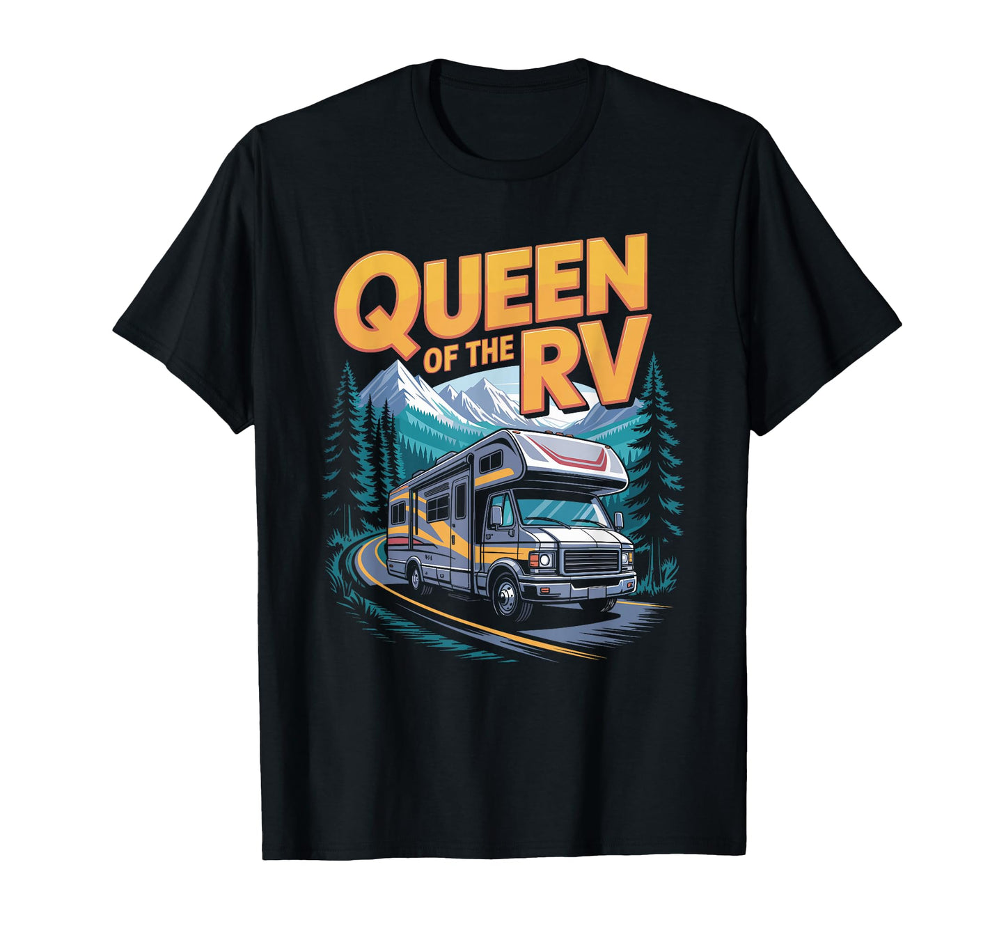Queen of The RV Outdoor Mountain Road Trips Van Motorhome RV T-Shirt