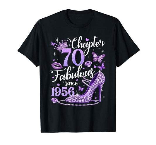 Chapter 70 Fabulous Since 1956 70 Years Old Birthday Women T-Shirt