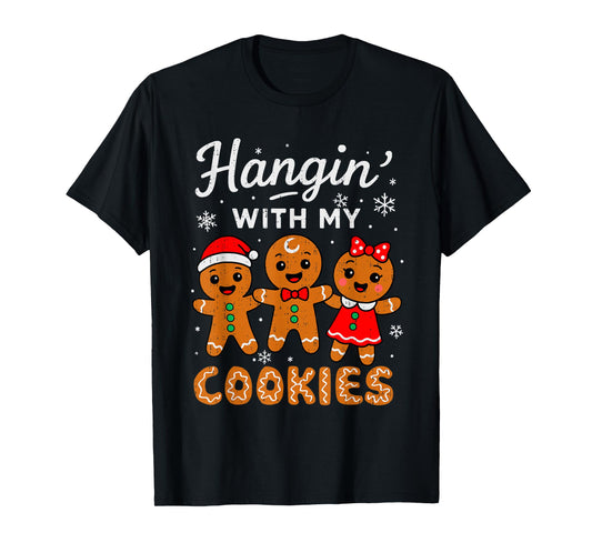 Hangin with My Cookies Gingerbread Christmas Teacher Womens T-Shirt