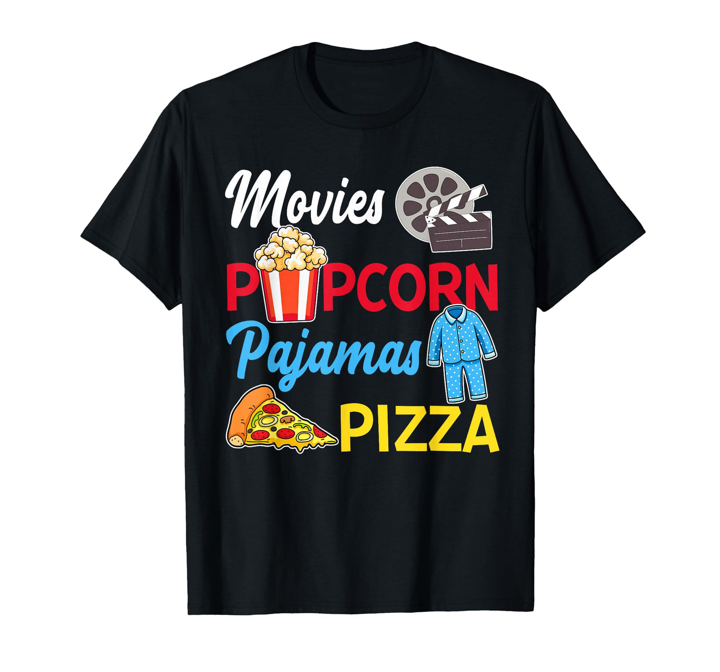 Movies Popcorn Pajamas Pizza Movie Night Party T-Shirt