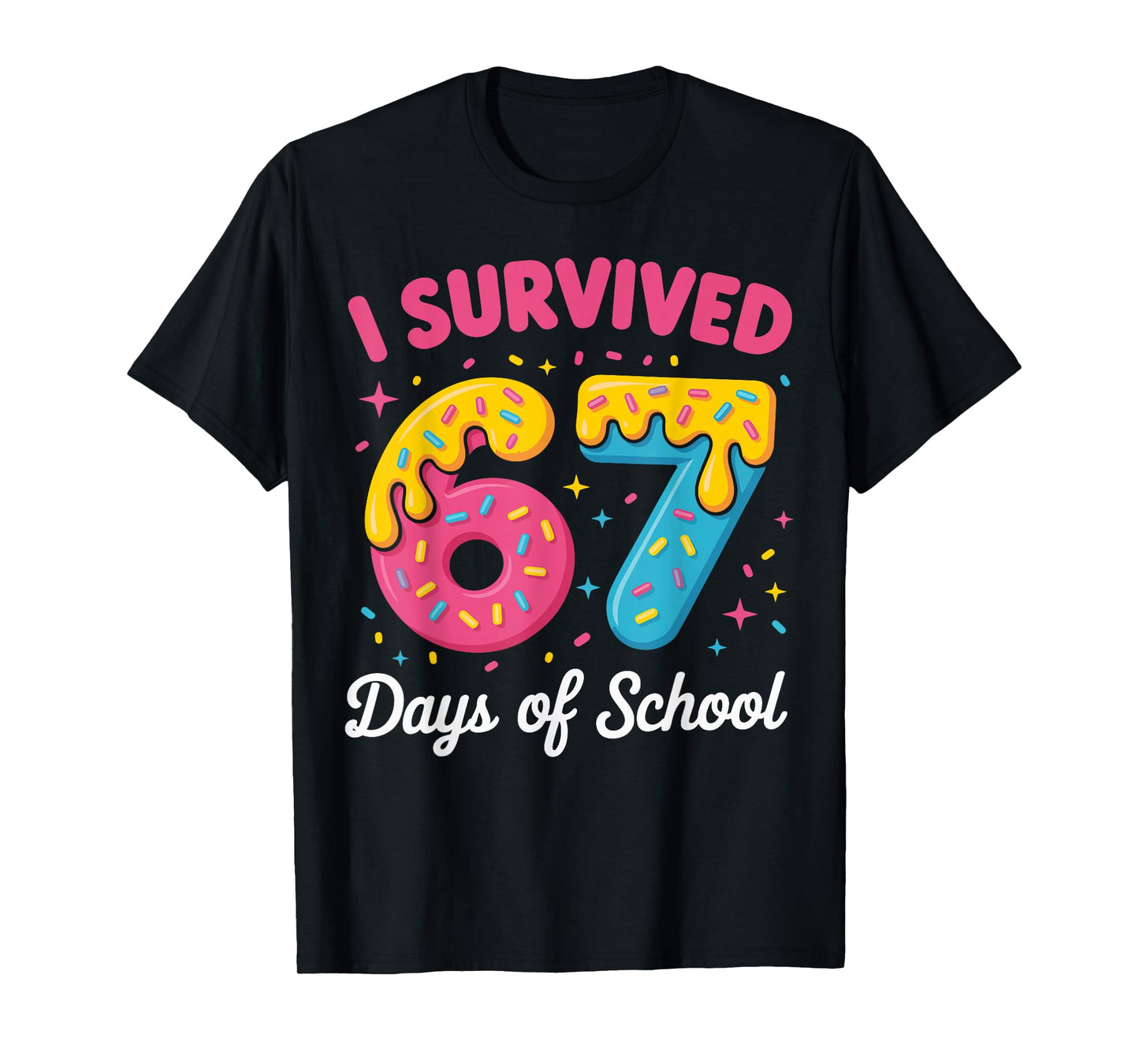 I Survived 67 Days of School Funny Meme Teacher Student T-Shirt