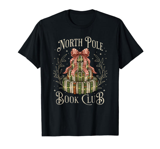 North Pole Book Club Christmas Bookish Xmas Book Lovers T-Shirt
