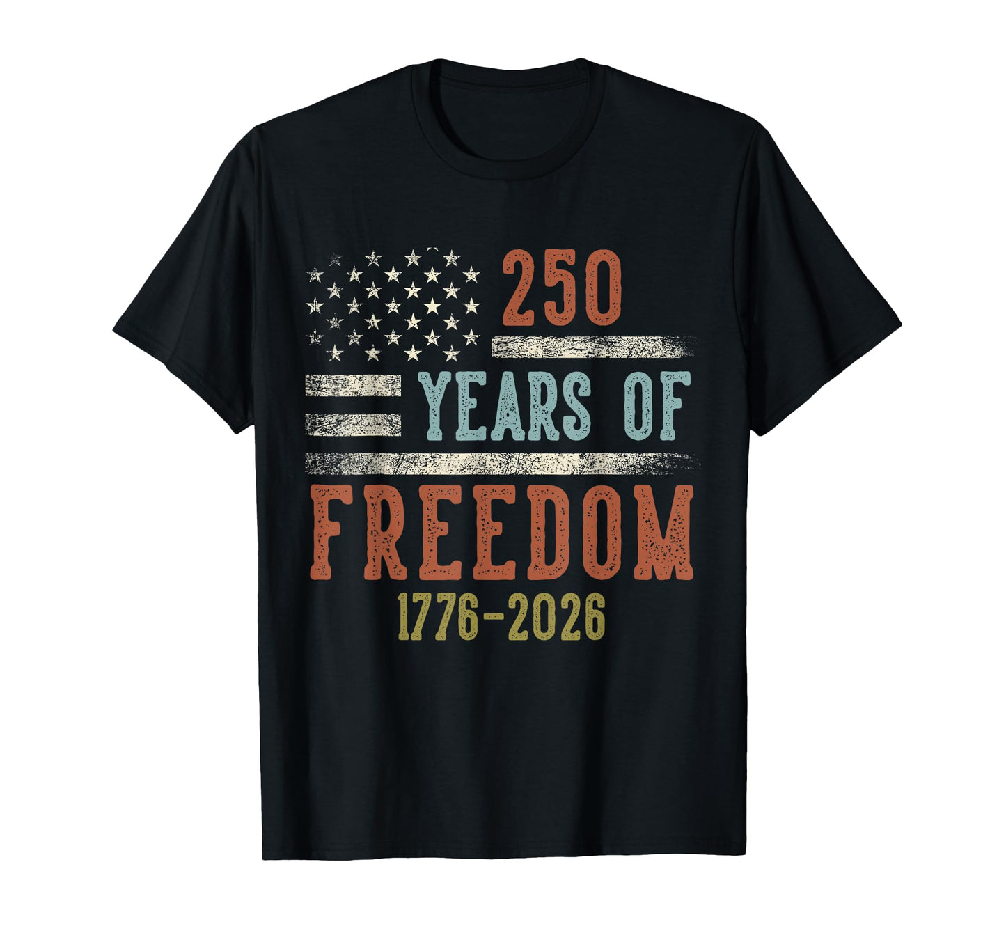 250 Years of Freedom 1776-2026 USA Birthday Gifts Veterans T-Shirt