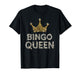 Bingo Queen Bingo Player Game Party Funny Women Girls Cute T-Shirt