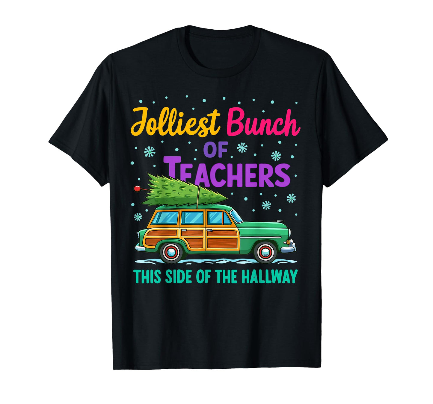 Jolliest Bunch of Teachers This Side of The Hallway Xmas PJ T-Shirt