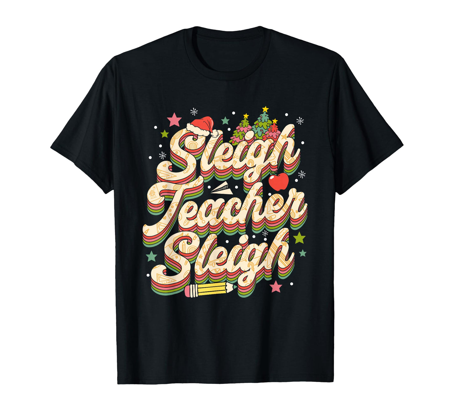Sleigh Teacher Sleigh Retro Christmas T-Shirt