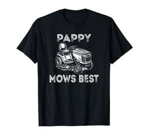 Pappy Mows Best, Grandpa Mows Best T-Shirt
