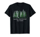 Easily Distracted by Trees Funny Nature Hiking Camping T-Shirt