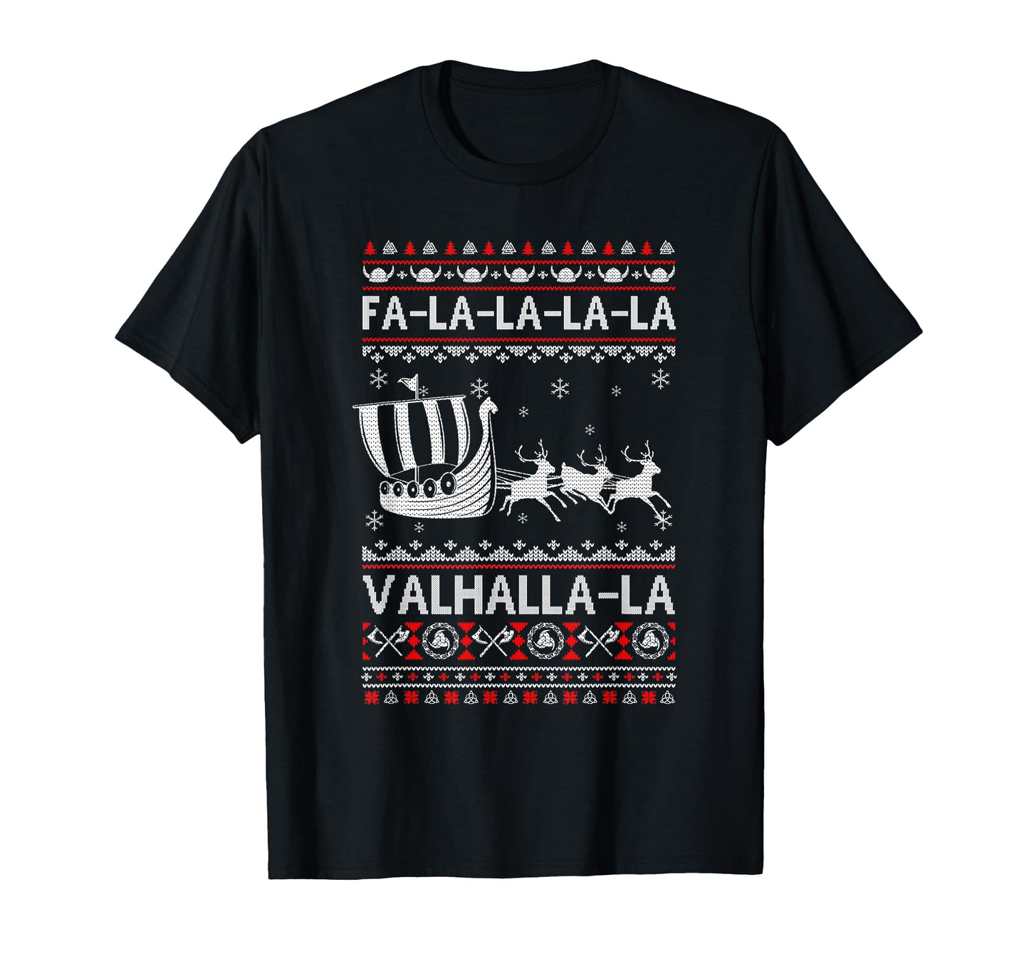 FA La La Valhalla Viking Ship Christmas Xmas Ugly Sweater T-Shirt