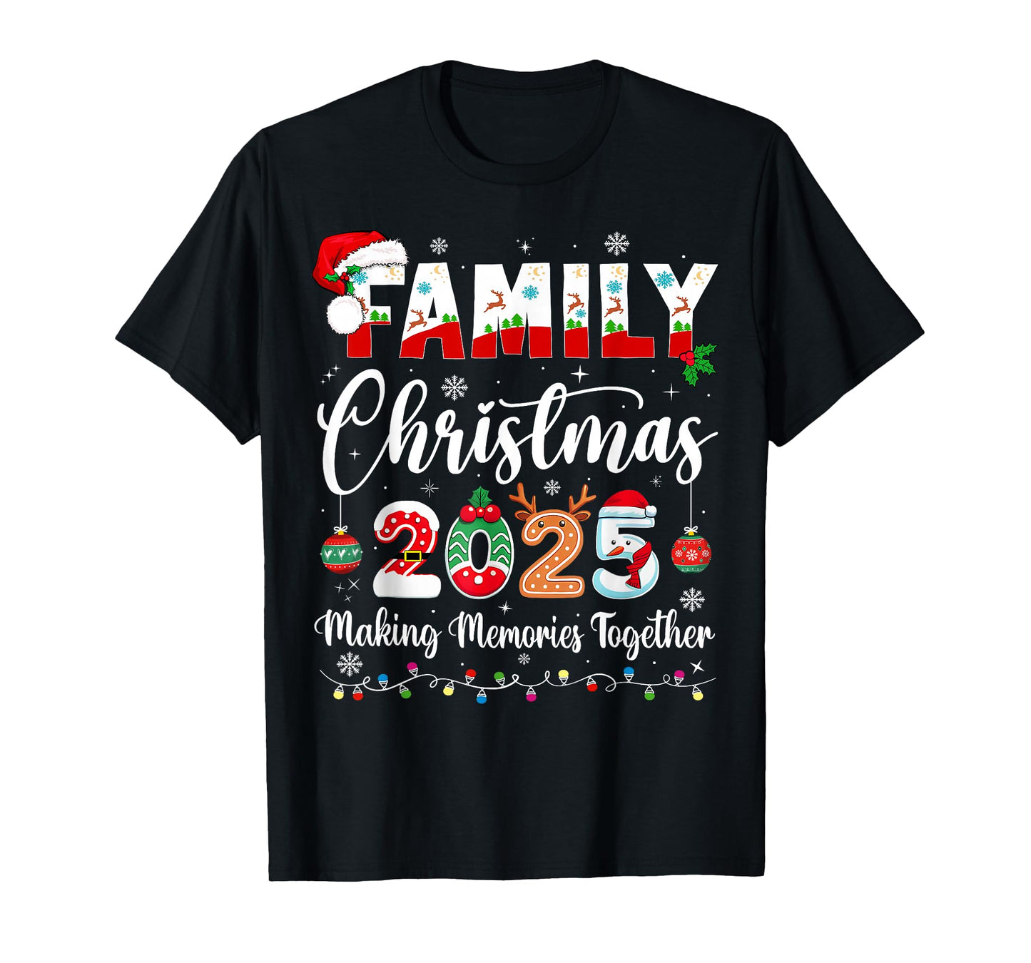 Family Christmas 2025 Making Memories Together Matching T-Shirt