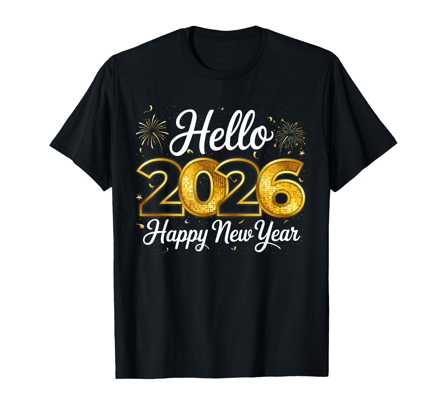 Happy New Year 2026 New Year Party Shirts for Friends Family T-Shirt